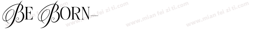 Be Born字体转换